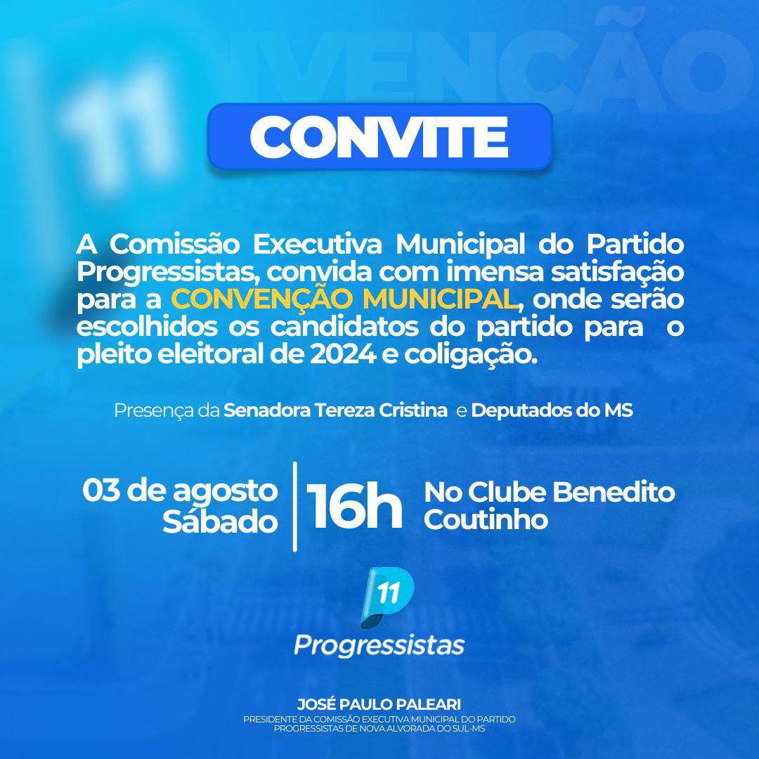 Partido Progressistas (PP) Realiza Convenção Municipal dia 3 de agosto em Nova Alvorada do Sul
